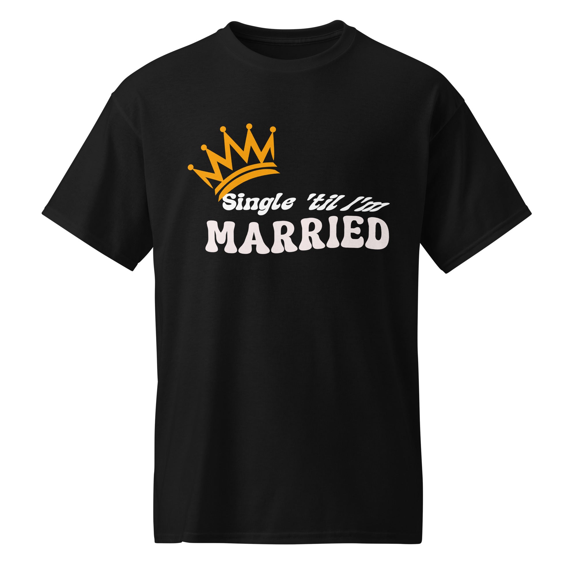Single 'Til I'm Married™ graphic t-shirt by Revive Thredz celebrating confidence, self-worth, and purposeful singleness.
